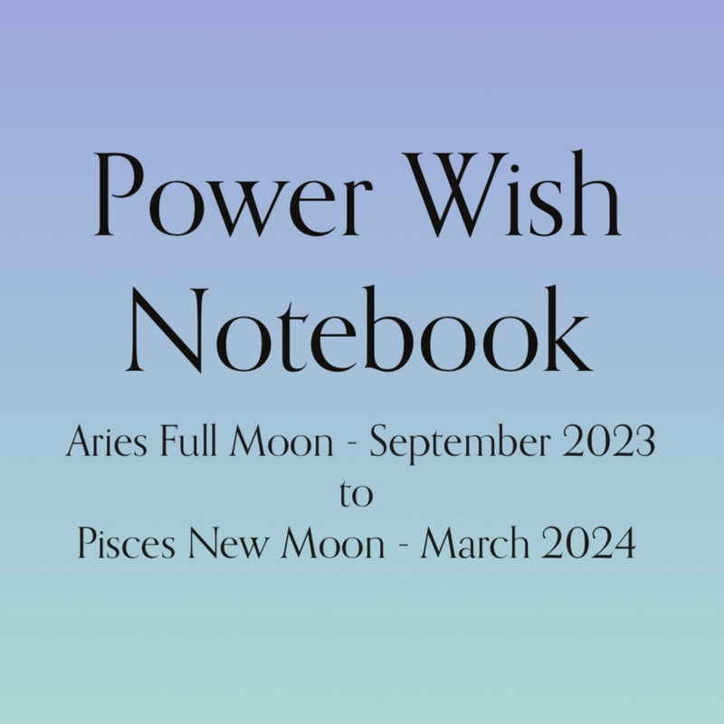 [NEW] Power Wish Notebook - 6 months edition Sep 2023- Mar 2024